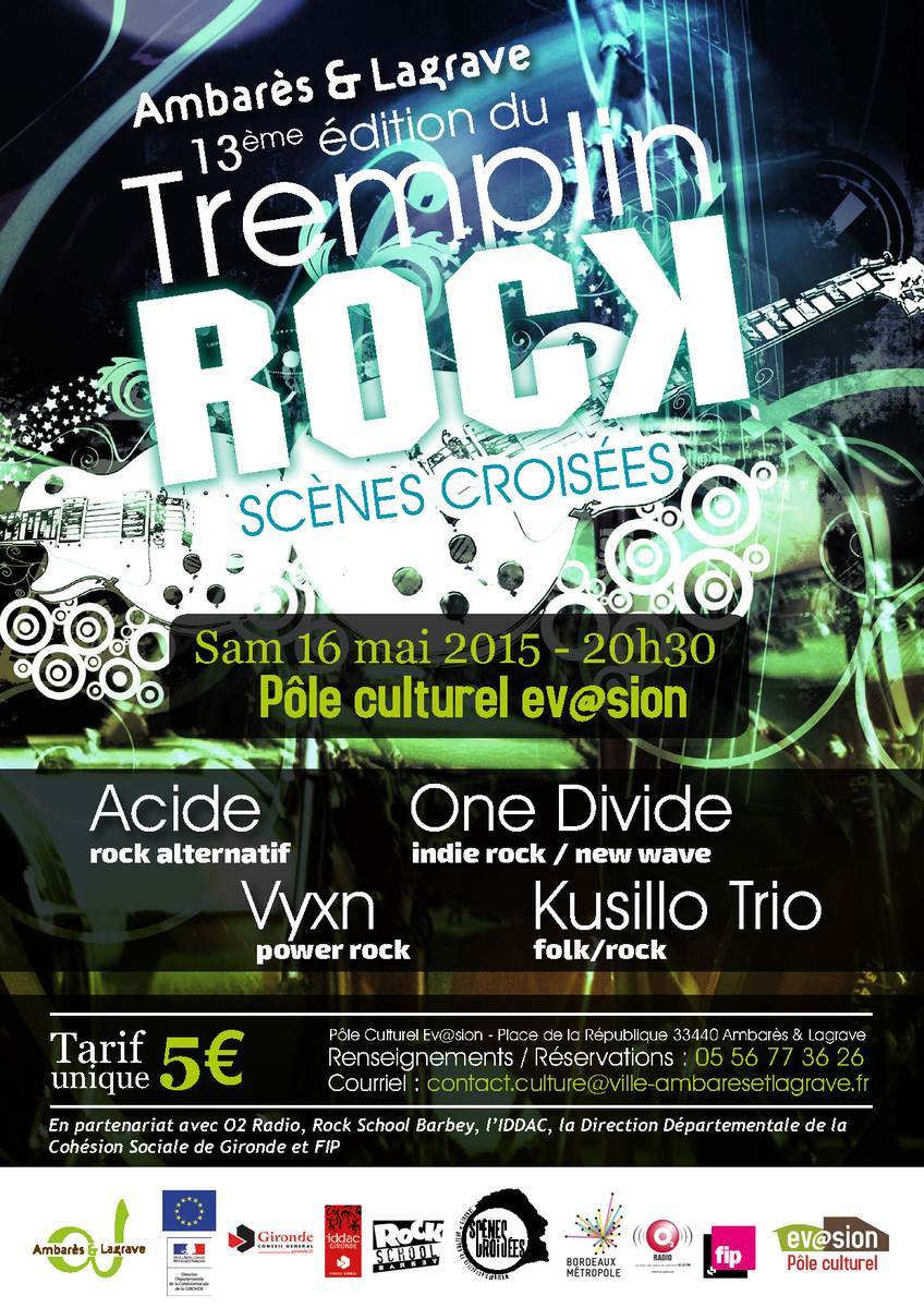 SCENES CROISEES 2015 // 13éme tremplin rock Avec ACIDE + ONE DIVIDE + VYXN + KUSILLO TRIO