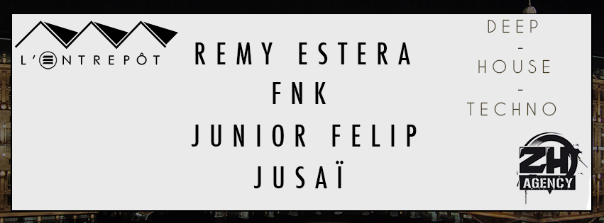 Remy Estera + FNK + Jusai + Junior Felip