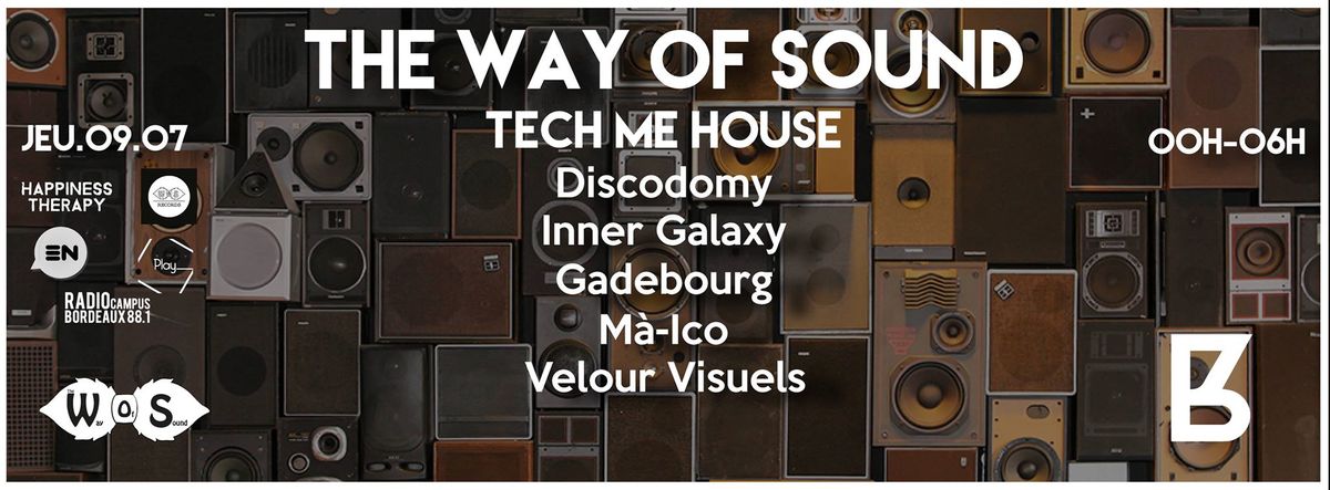 The Way Of Sound w/ WOS Records Avec Discodomy + Gadebourg + Mà-Ico +  Inner Galaxy