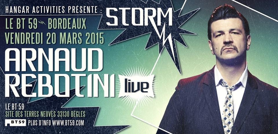 Storm/Rebotini  avec Arnaud Rebotini + Costello + Alex Garcia (AKM) + ASIER 