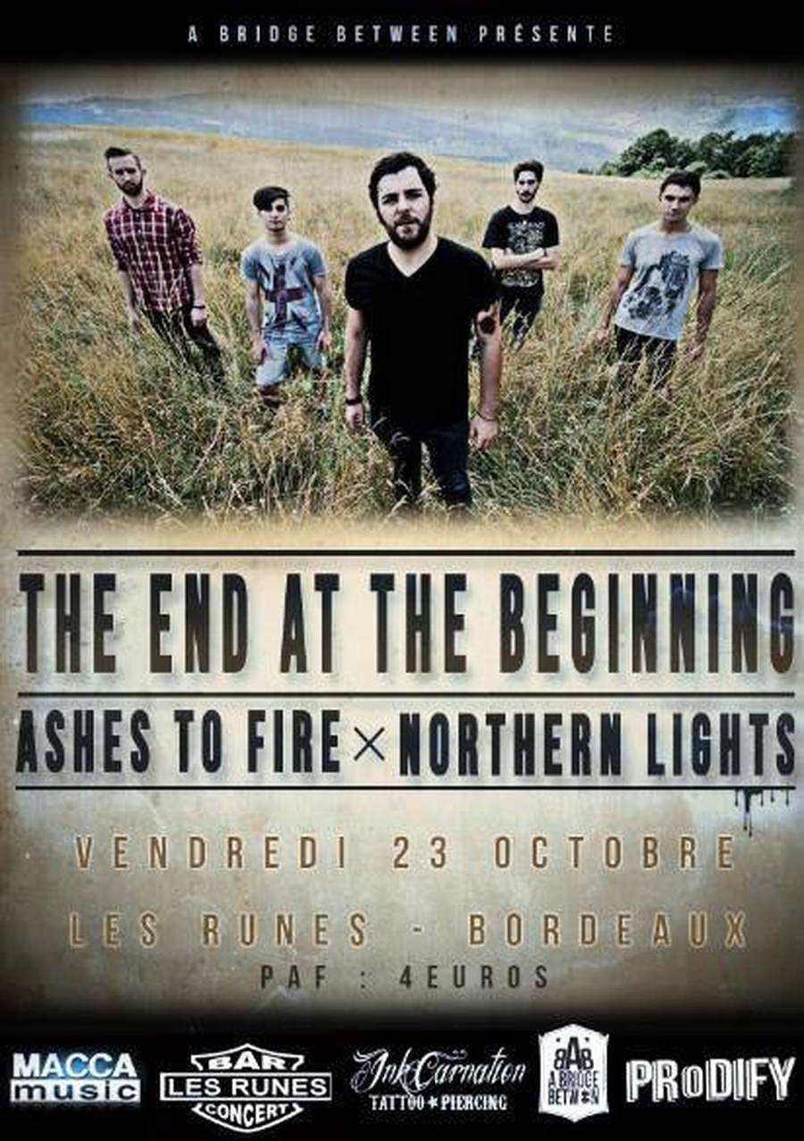 The End At The Beginning + Northern Lights + Ashes to Fire
