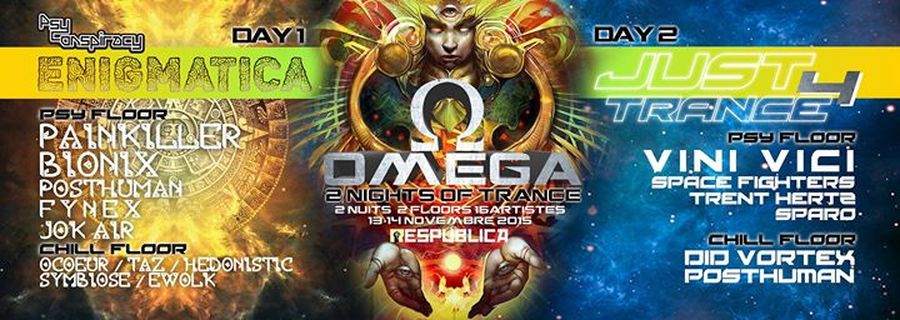 OMEGA 2 NIGHTS OF TRANCE featuring Enigmatica & Just 4 Trance : 16 artistes dont PAINKILLER,  BIONIX, VINI VICI et d'autres