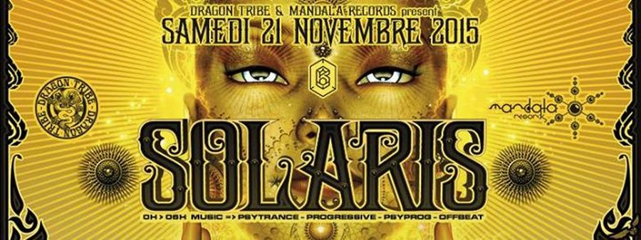 SOLARiS Trance Party avec DiRTY SAFFi ☯ NUKY ☯ AYASKA ☯ DiZZY SKUNKY ☯ GZOHM ☯ KE-V