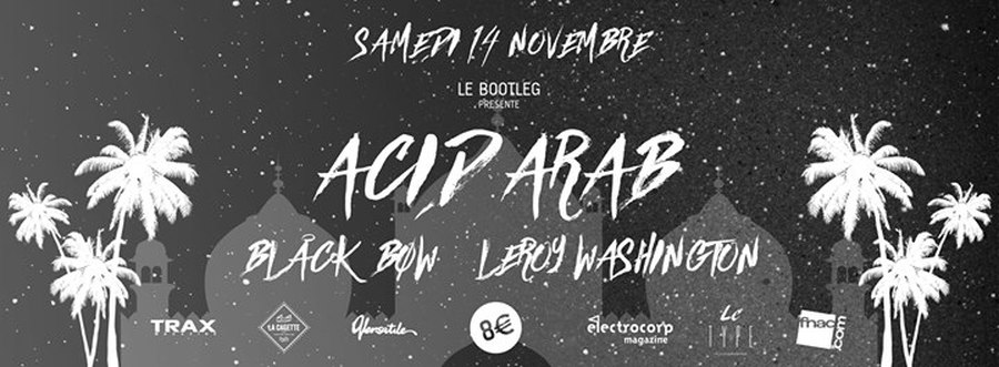 ACID ARAB + Guests