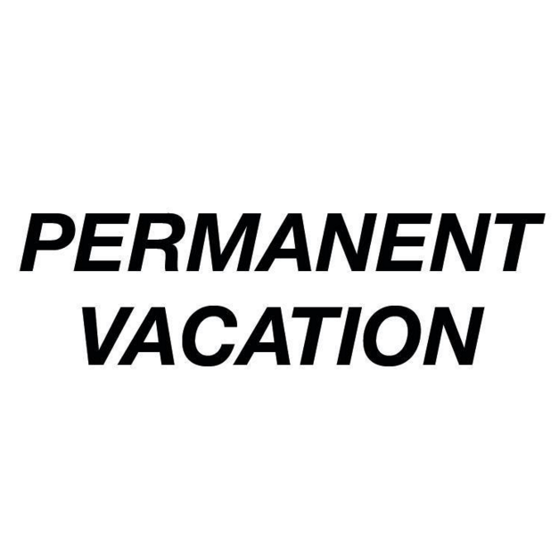 Permanent Vacation