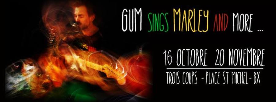 Gum sings Marley and more