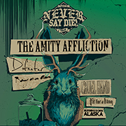 Impericon Never Say Die! Avec The Amity Affliction + Defeater + Being As An Ocean + Cruel Hand + Fit For A King + BURNING DOWN ALASKA