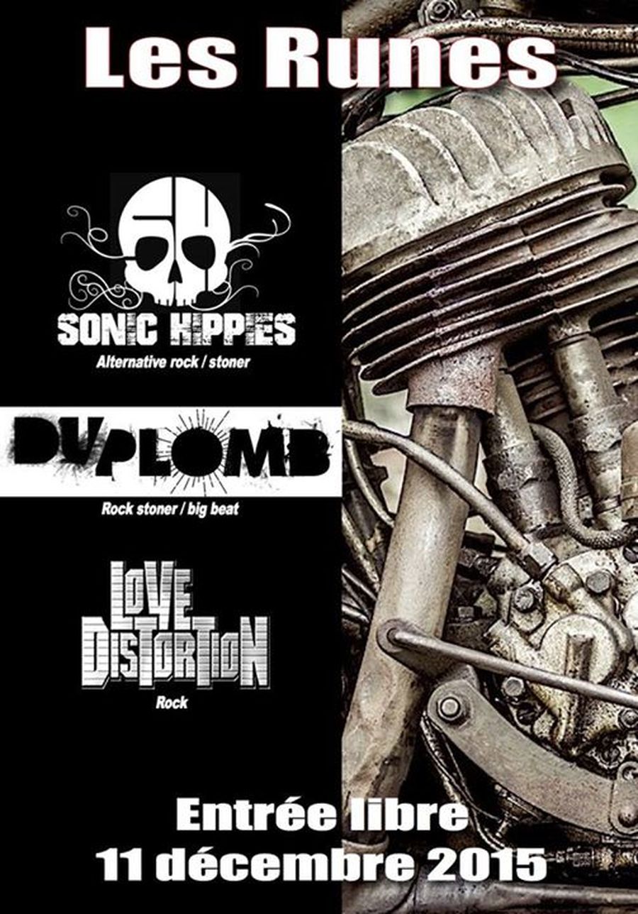Du Plomb + Sonic Hippies + Love Distortion