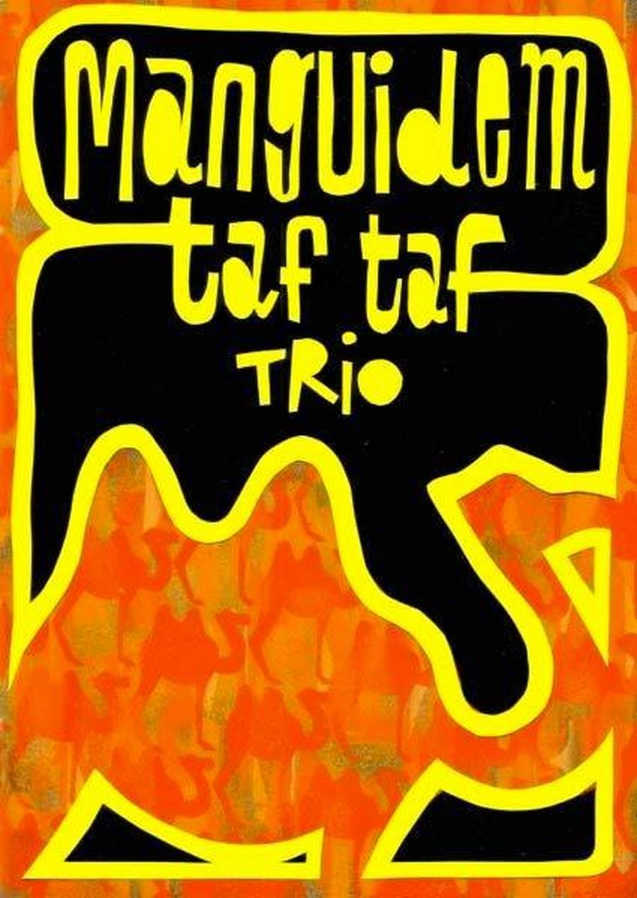 Manguidem Taftaf trio