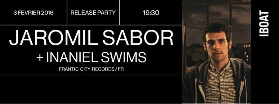 JAROMIL SABOR (Release Party) + INANIEL SWIMS