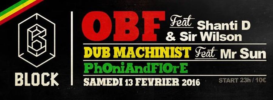 O.B.F DJset ft. Shanti D & Sir Wilson + Dub Machinist vs Mr Sun + Phoniandflore