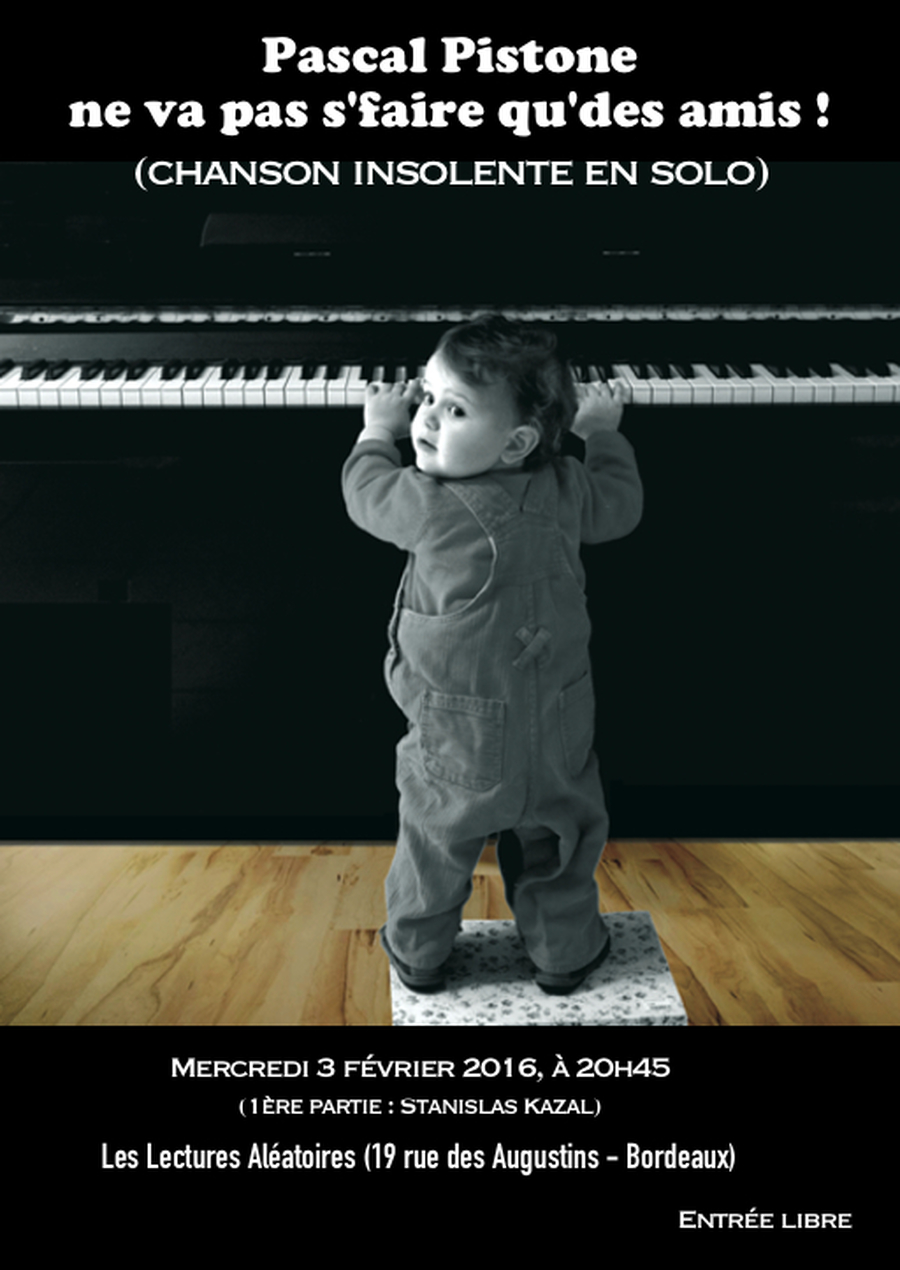 Pascal Pistone ne va pas s'faire qu'des amis ! (chanson insolente)