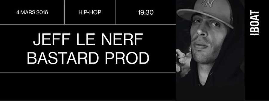 Bastard Prod + Jeff Le Nerf