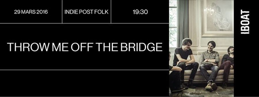 Throw Me Off The Bridge