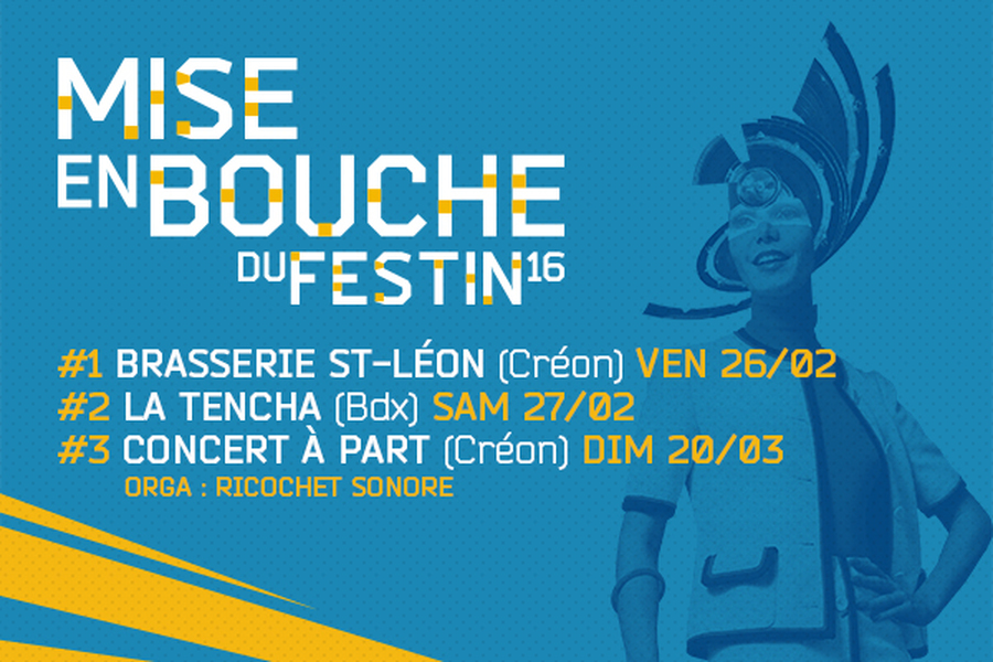 LE FESTIN : MISE EN BOUCHE #1