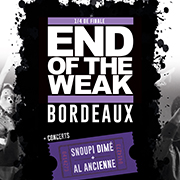 END OF THE WEAK + SNOUPI DIMÉ + AL'ANCIENNE