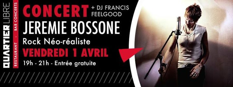 Jérémie Bossone + Dj Françis FeelGood