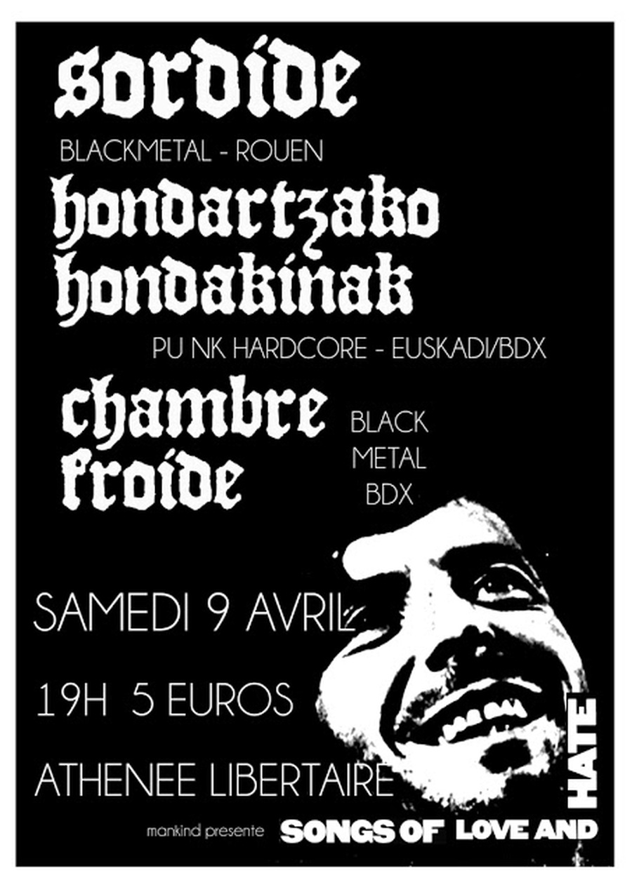 SORDIDE + HONDARTZAKO HONDAKINAK + CHAMBRE FROIDE