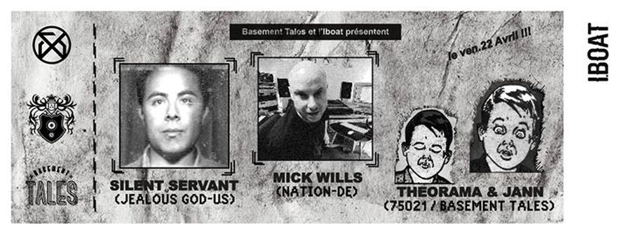 BASEMENT TALES #7 : avec Silent Servant + Mick Wills + Theorama & Jann