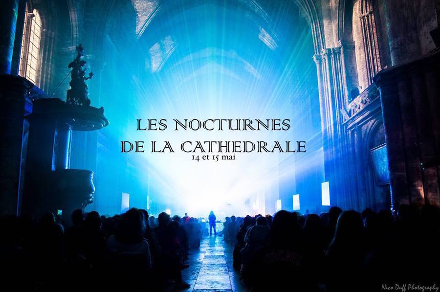 Les Nocturnes de la cathédrale - 920 ans