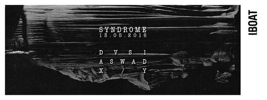 SYNDROME : avec DVS1 + Aswad + X / Y