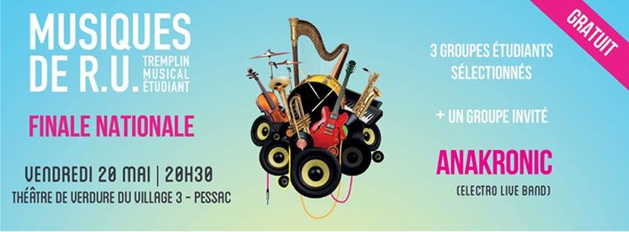 Finale Nationale Musiques de R.U. avec Anakronic