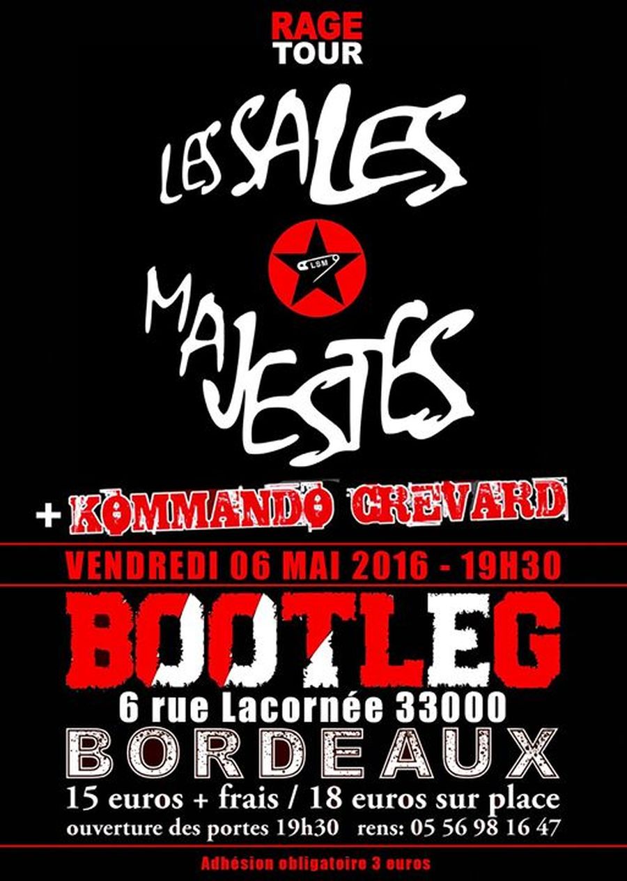 Les Sales Majestés + Kommando crevard