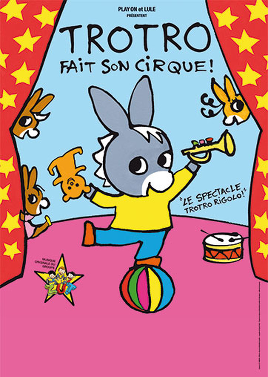 [ANNULÉ] TROTRO FAIT SON CIRQUE 