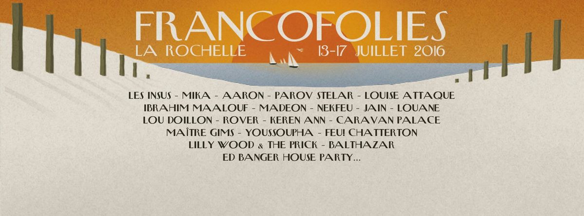 Les Francofolies de la Rochelle 2016