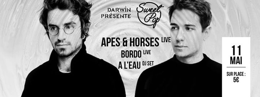 Sweet Pop #4 . Apes & Horses live / Bordo / À l'eau