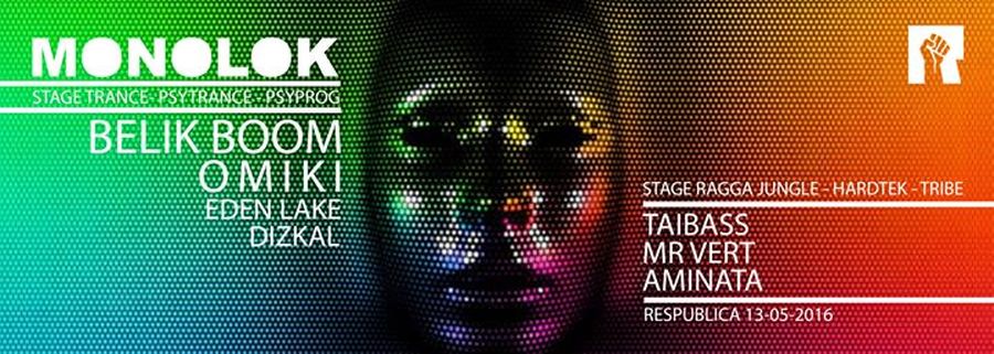 MONOLOK : avec BELIK BOOM + OMIKI + DIZKAL + EDEN LAKE / FLOOR SKYZOPHREN avec MR VERT + AMINATA + TAIBASS