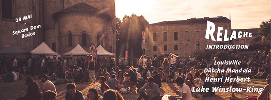 Relache #7 Le lancement : avec Luke Winslow-King + Henri Herbert + Dätcha Mandala + Louisville