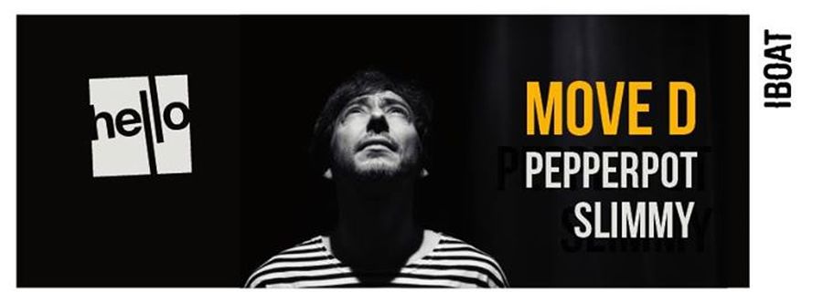 HELLO : avec MOVE D + Pepperpot + Slimmy