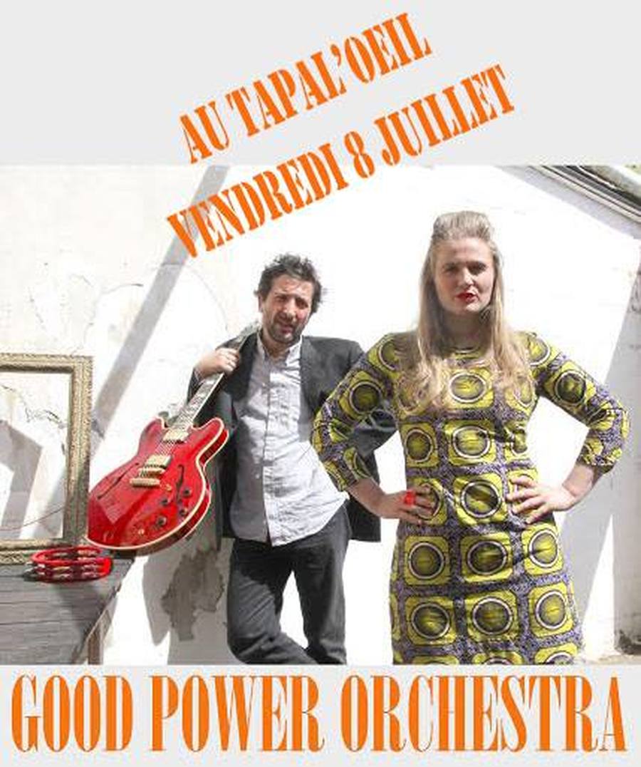 Tapas Concert : Good Power Orchestra
