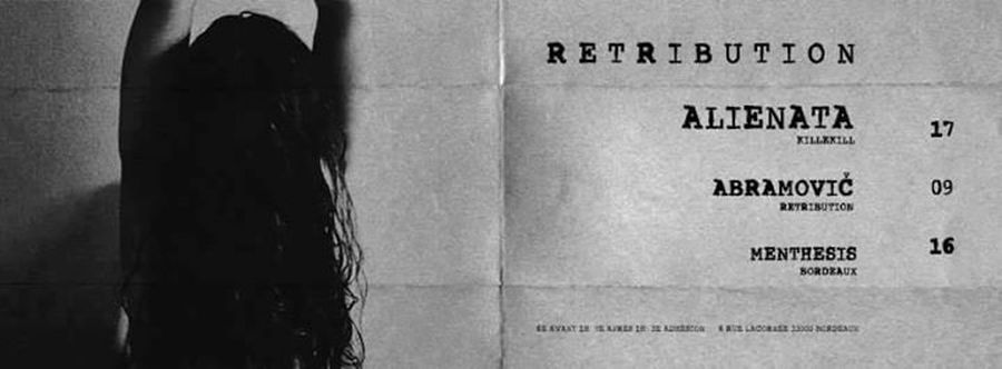 Retribution avec Alienata + Menthesis B2B Abramovič