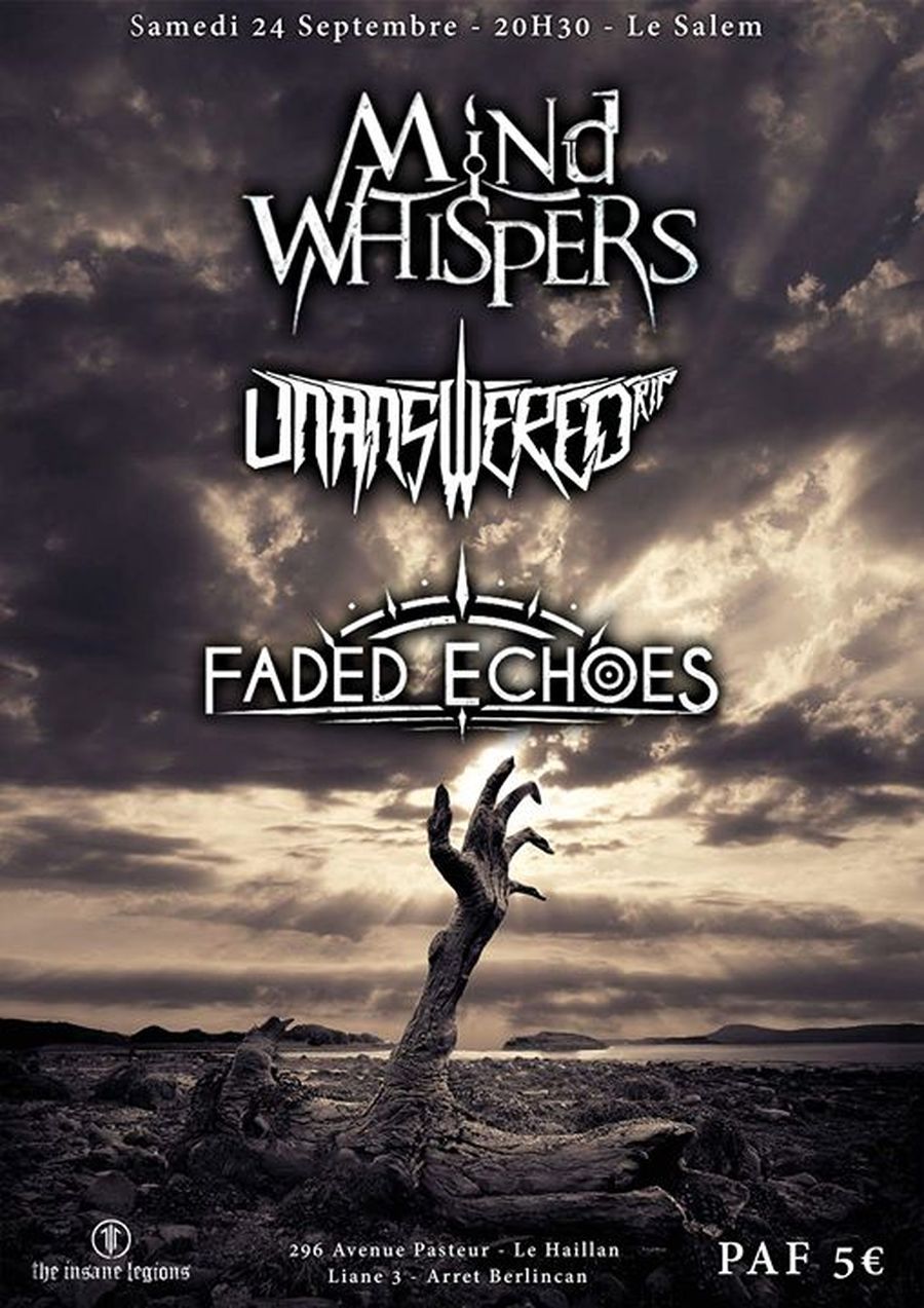 Mind Whispers + Unanswered + Faded Echoes