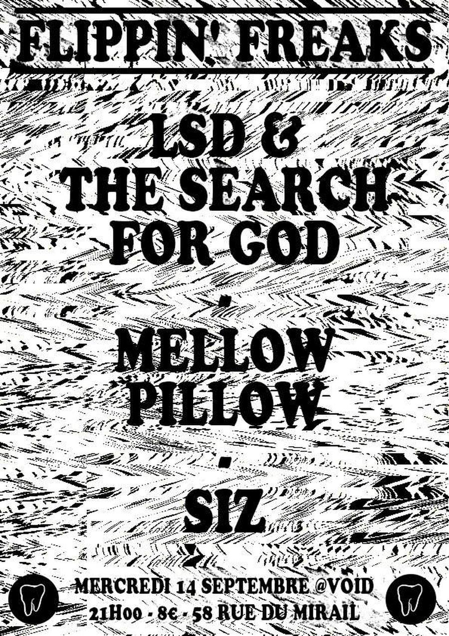 LSD and the Search for God + Mellow Pillow + SIZ