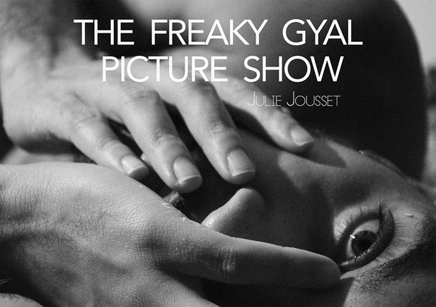 The Freaky Gyal Picture Show