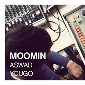 Moomin + Aswad + Yougo