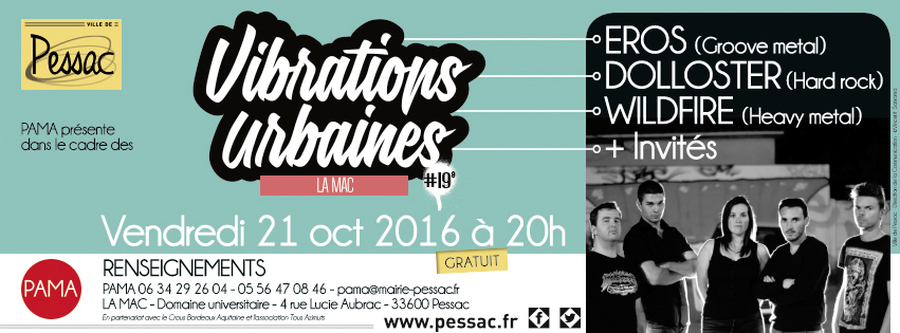 VIBRATIONS URBAINES : avec EROS + DOLLOSTER + WILD FIRE + INVITÉS