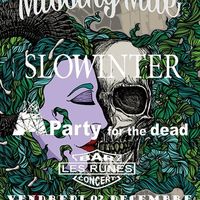Missingmile + Slowinter + A Party For The Dead