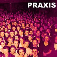 Praxis #8 / La Tierce + concert