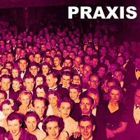 Praxis #8 / La Tierce + concert