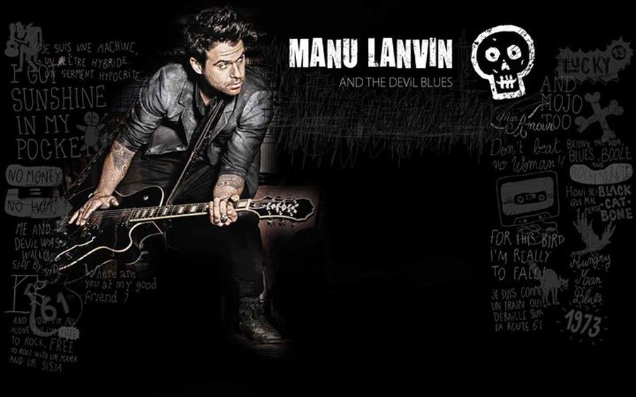 Manu Lanvin and the Devil Blues + Fueled
