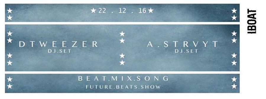 BMS Presents Future Beats Show : avec Dtweezer + A-Strvyt