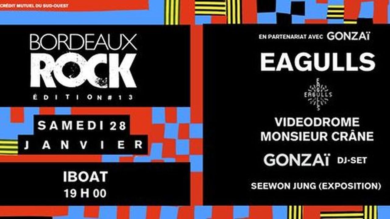 Festival Bordeaux Rock #13 : avec Eagulls + Vidéodrome + Mr. Crâne