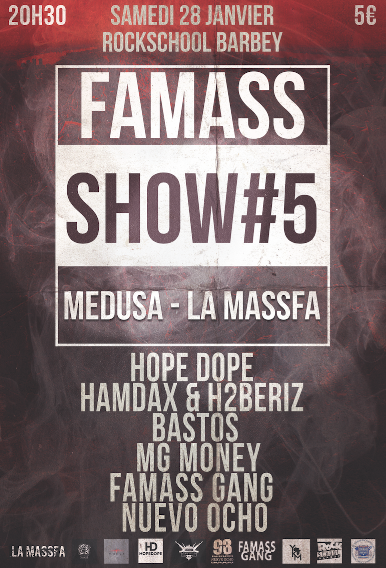 Famass Show #5 avec Medusa + La Massfa + Bastos + Hope Dope + Hamdax & H2beriz + MG Money + Famass Gang + Nuevo Ocho
