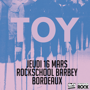 Barbey Indie Club : avec Toy + Prince Vaseline