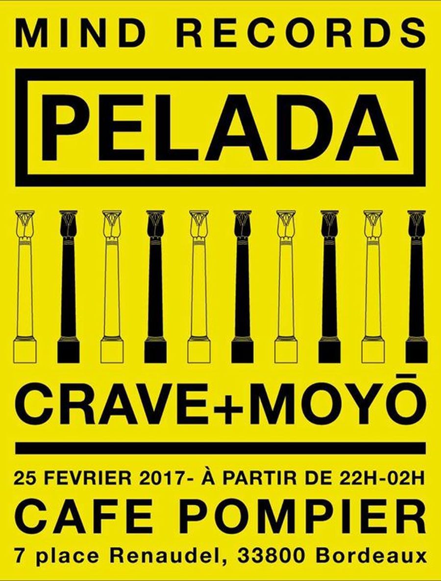 ◣◥ Pelada + CRAVE + MoYō ◣◥