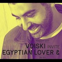 Voiski residency + Egyptian Lover + Syrob